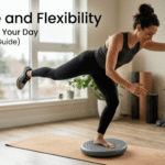Balance and Flexibility – Wobble-Proof Your Day (2026 Beginner Guide)