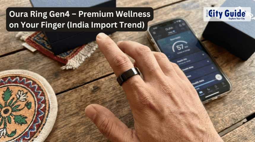 Oura Ring Gen4 – Premium Wellness on Your Finger (India Import Trend)