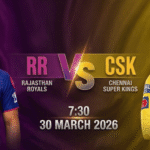 RR vs CSK Match Today IPL 2026 Pitch Report, Stadium, Playing XI, Live Streaming & Full Match Details