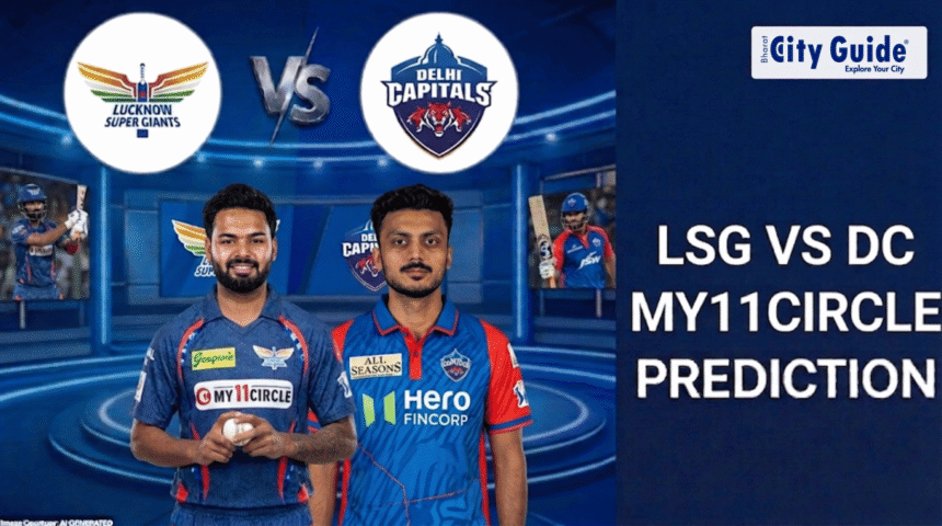 Today IPL Match LSG vs DC Prediction According to Dream11 – Fantasy Tips, Playing 11 & Pitch Report (IPL 2026)