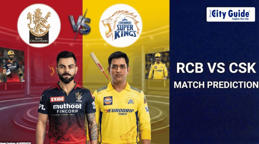 Today IPL Match RCB vs CSK Prediction Based on Player Form & Last Match Performance IPL 2026