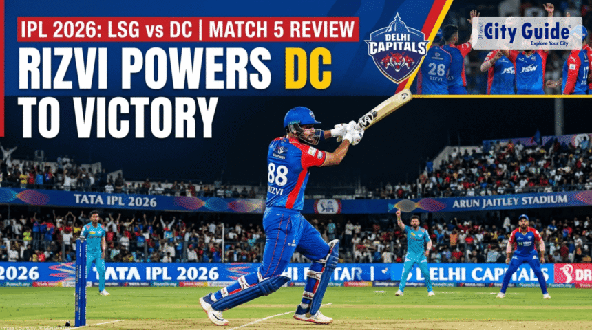 IPL 2026 LSG vs DC Match 5 Review