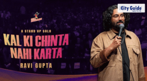 Kal Ki Chinta Nahi Karta ft. Ravi Gupta Rajkot 2026: Full Comedy Show Guide