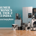 Consumer Electronics Retail Tier-2 Tier-3 India Expanding Growth Across Emerging Markets