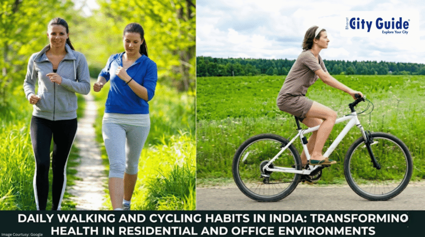Daily Walking and Cycling Habits in India Transforming Health in Residential and Office Environments