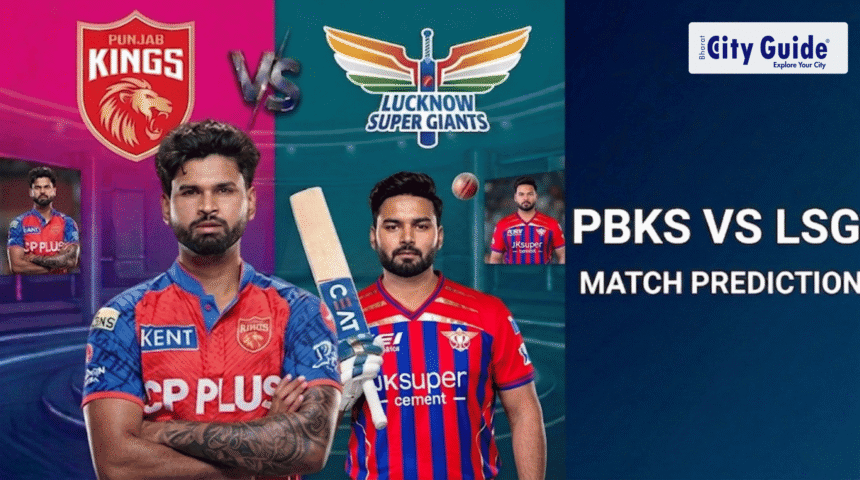 Today IPL Match PBKS vs LSG Prediction Based on Player Form & Last Match Performance IPL 2026