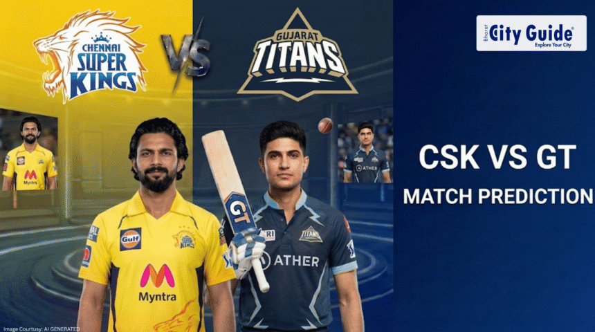 Tomorrow Afternoon IPL Match CSK vs GT Prediction Based on Player Form & Last Match Performance IPL 2026