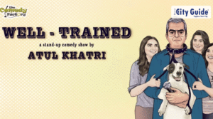 Atul Khatri – Well Trained Standup Comedy Show Comes to Rajkot