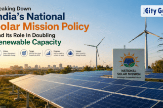 Breaking Down India’s National Solar Mission Policy And Its Role In Doubling Renewable Capacity