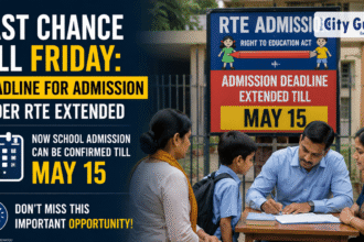 RTE Admission Deadline Extended Till May 15 Last Chance to Confirm School Admission Under RTE