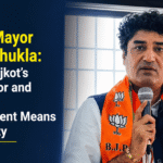 Rajkot Mayor Nehal Shukla Who is Rajkot’s 23rd Mayor and What His Appointment Means for the City
