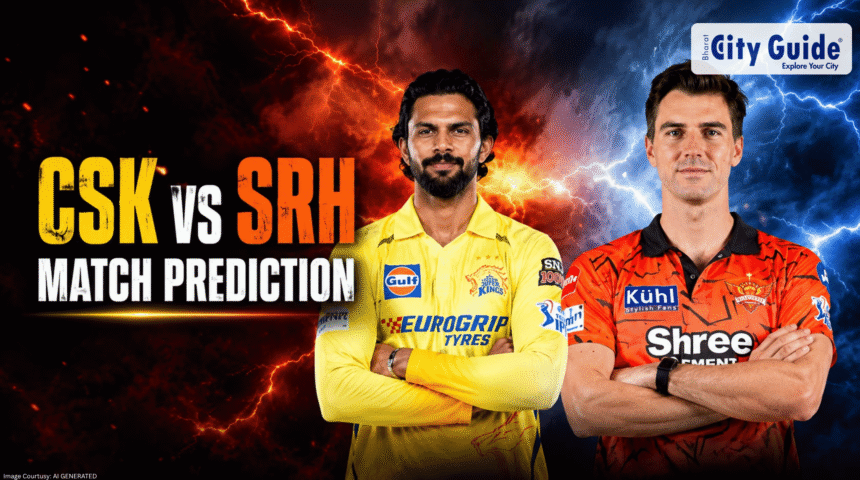 Today IPL Match CSK vs SRH Prediction Based on Player Form & Last Match Performance IPL 2026