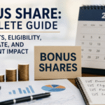 Bonus Share Complete Guide to Benefits, Eligibility, Record Date, and Investment Impact in 2026