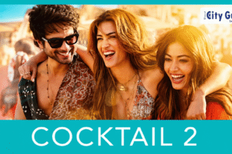 Cocktail 2 Movie Review 2026 Shahid Kapoor, Kriti Sanon & Rashmika Mandanna Bring Back Romance with a Modern Twist