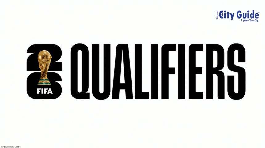 FIFA World Cup 2026 Qualifiers Qualified Teams, Format, Schedule and Latest Updates