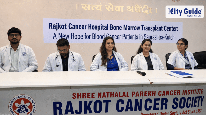 Rajkot Cancer Hospital Bone Marrow Transplant Center: A New Hope for Blood Cancer Patients in Saurashtra-Kutch