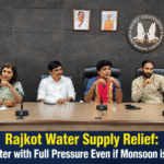 Rajkot Water Supply Relief: Daily Water with Full Pressure Even if Monsoon is Delayed