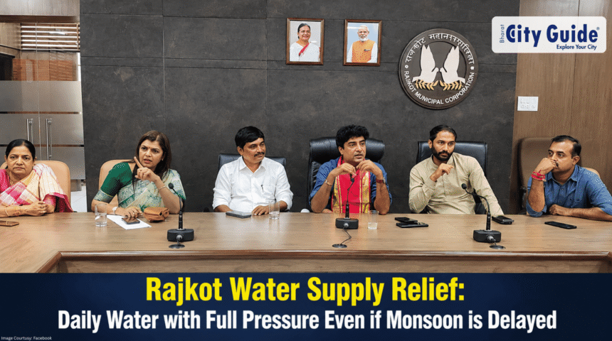 Rajkot Water Supply Relief: Daily Water with Full Pressure Even if Monsoon is Delayed