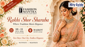 Rakhi Shopping Carnival Rajkot 2026 The Ultimate Festive Shopping Destination for Raksha Bandhan Celebrations