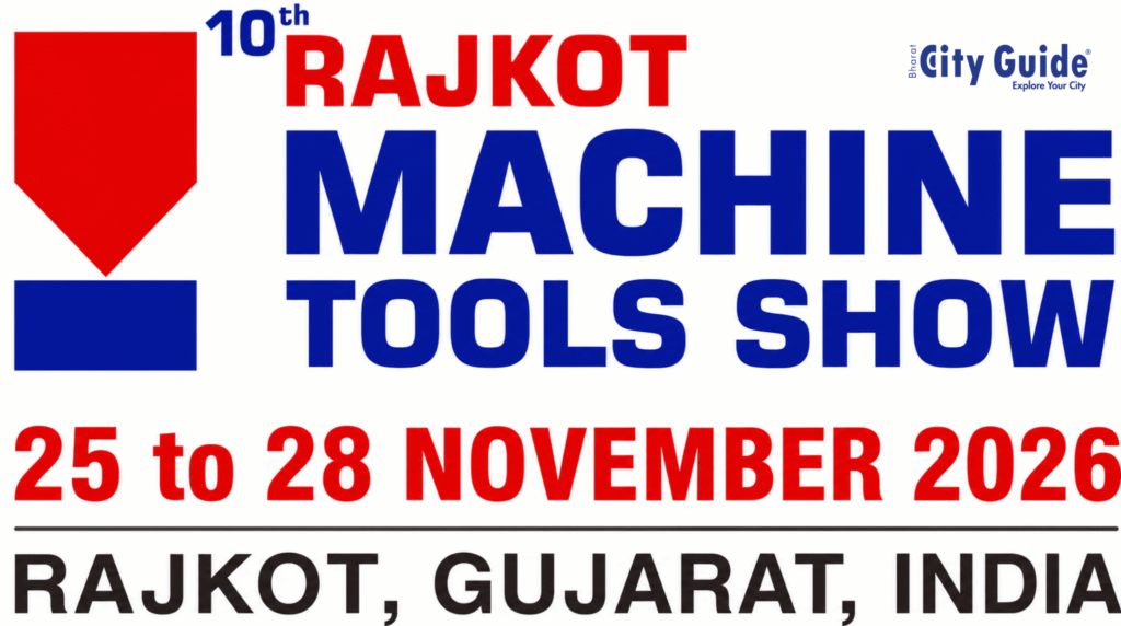 10th Rajkot Machine Tools Show 2026 India's Premier Engineering and Manufacturing Technology Exhibition