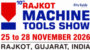 10th Rajkot Machine Tools Show 2026 India's Premier Engineering and Manufacturing Technology Exhibition