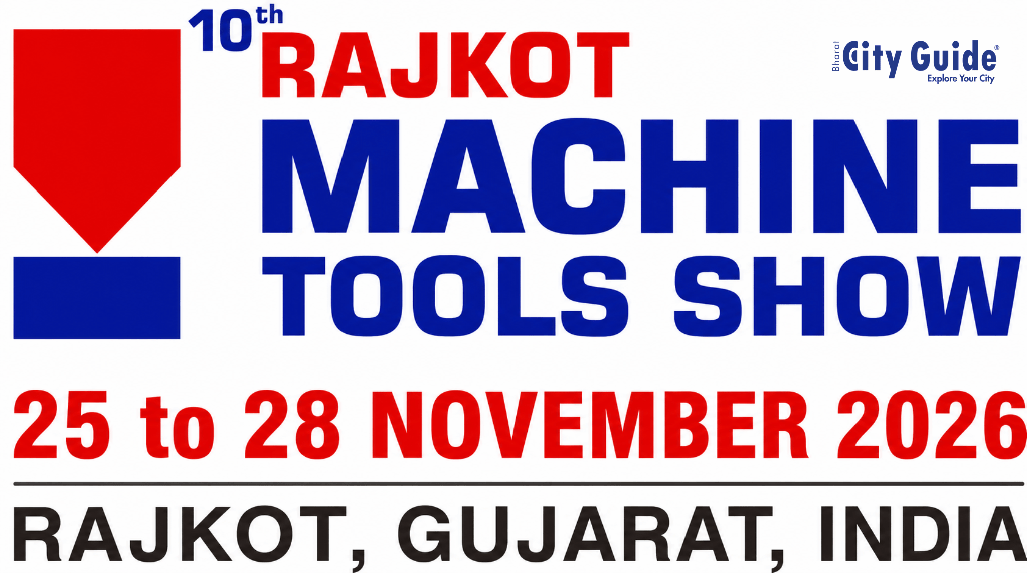 10th Rajkot Machine Tools Show 2026 India's Premier Engineering and Manufacturing Technology Exhibition