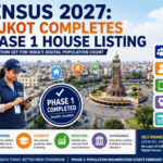 Census 2027 Rajkot Successfully Completes Phase 1 House Listing Operation Ahead of Final Population Count