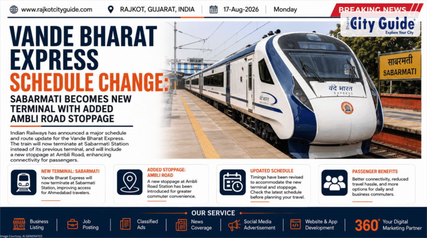 Vande Bharat Express Schedule Change: Sabarmati Becomes New Terminal with Added Ambli Road Stoppage