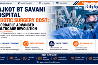 Rajkot BT Savani Hospital Robotic Surgery Cost: Affordable Advanced Healthcare Revolution
