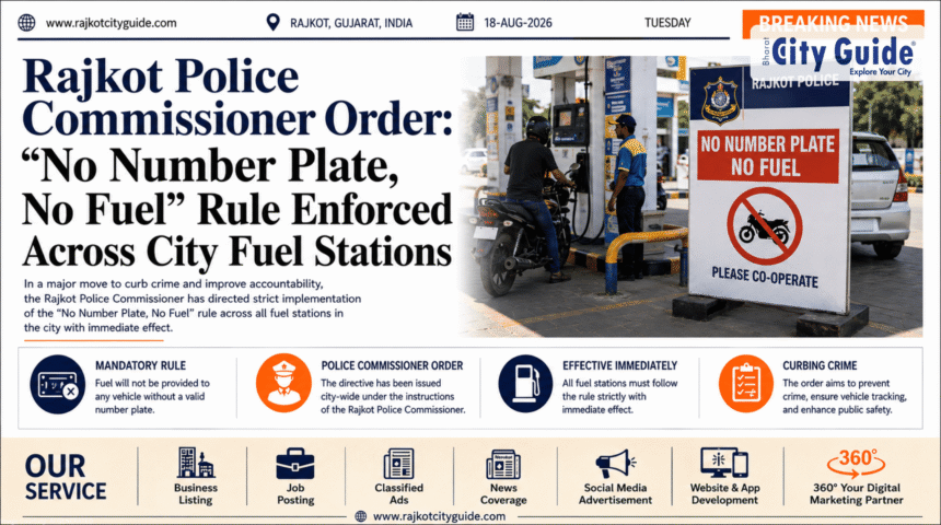 Rajkot Police Commissioner Order: "No Number Plate, No Fuel" Rule Enforced Across City Fuel Stations