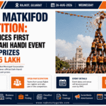 Rajkot Matkifod Competition: RMC Announces First Municipal Dahi Handi Event with Cash Prizes Up to Rs 1.5 Lakh