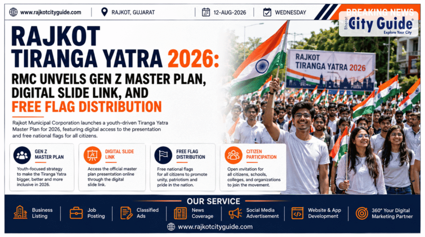 Rajkot Tiranga Yatra 2026: RMC Unveils Gen Z Master Plan, Digital Slide Link, and Free Flag Distribution