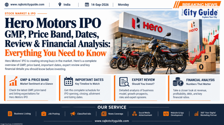 Hero Motors IPO GMP, Price Band, Dates, Review & Financial Analysis: Everything You Need to Know