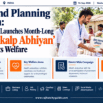 Social And Planning Program: Rajkot District Launches Month-Long ‘Seva Sankalp Abhiyan’ for Grassroots Welfare
