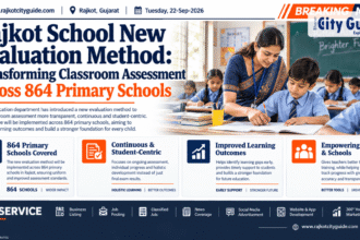 Rajkot School New Evaluation Method: Transforming Classroom Assessment Across 864 Primary Schools