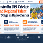 India Vs Australia U19 Cricket: Star Kids and Regional Talent Take Center Stage in Rajkot Series