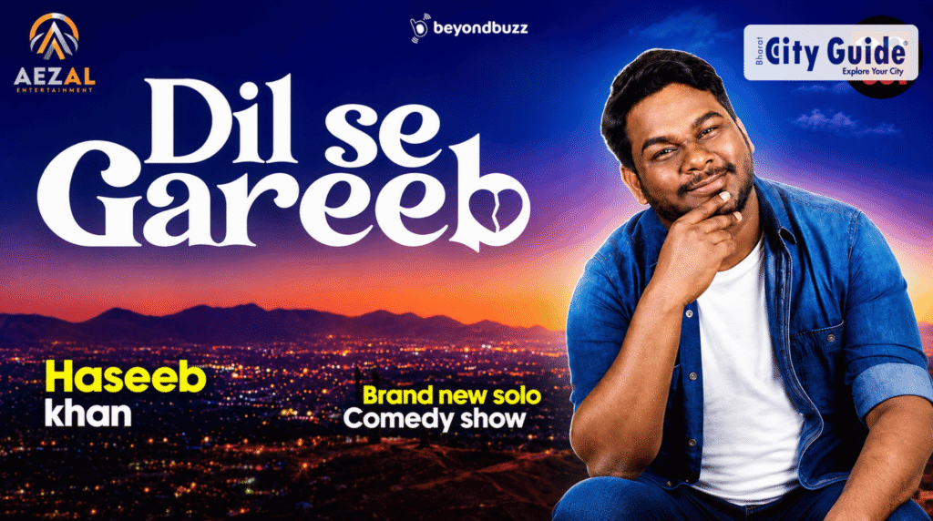 Dil Se Gareeb Stand-Up Comedy Show by Haseeb Khan in Rajkot: A Live Comedy Experience
