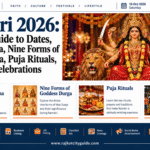Navratri 2026: Complete Guide to Dates, Ghatasthapana, Nine Forms of Goddess Durga, Puja Rituals, and Festive Celebrations