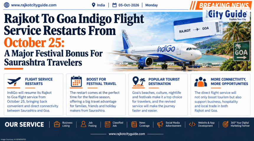 Rajkot To Goa Indigo Flight Service Restarts From October 25: A Major Festival Bonus For Saurashtra Travelers