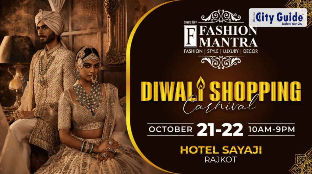 Fashion Mantra Diwali Shopping Carnival 2026: 2-Day Festive Fashion and Lifestyle Exhibition in Rajkot