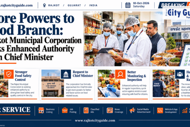 More Powers to Food Branch: Rajkot Municipal Corporation Seeks Enhanced Authority from Chief Minister