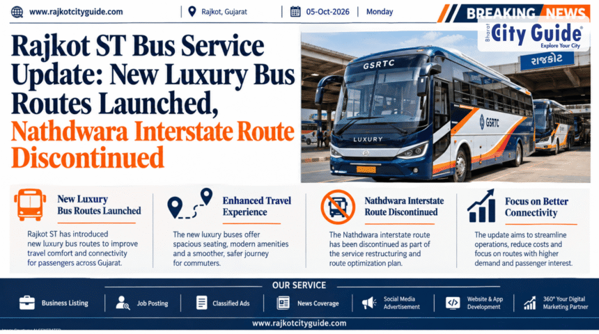 Rajkot ST Bus Service Update: New Luxury Bus Routes Launched, Nathdwara Interstate Route Discontinued